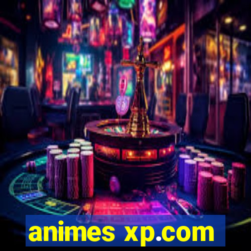 animes xp.com